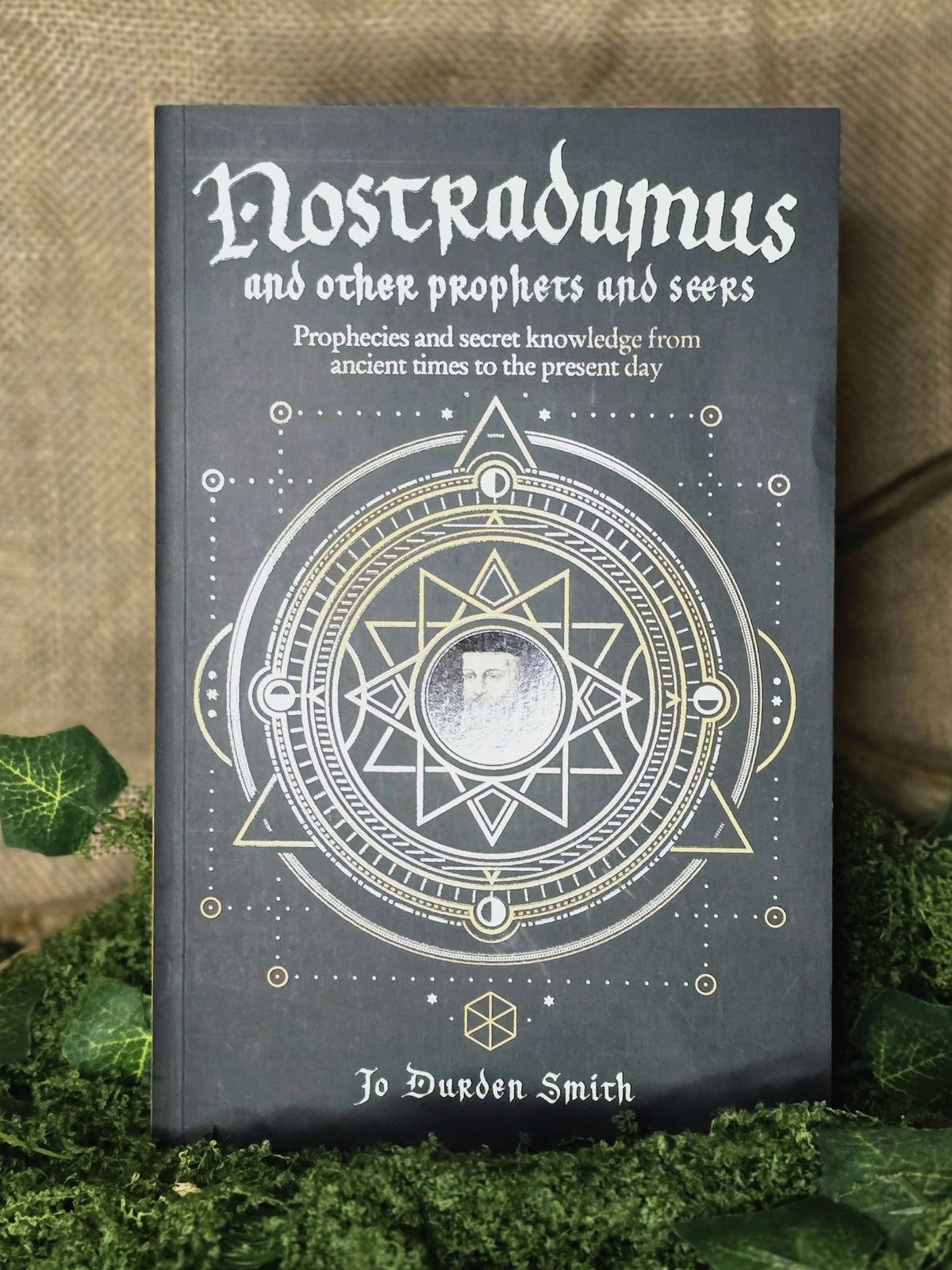 Nostradamus and Other Prophets and Seers