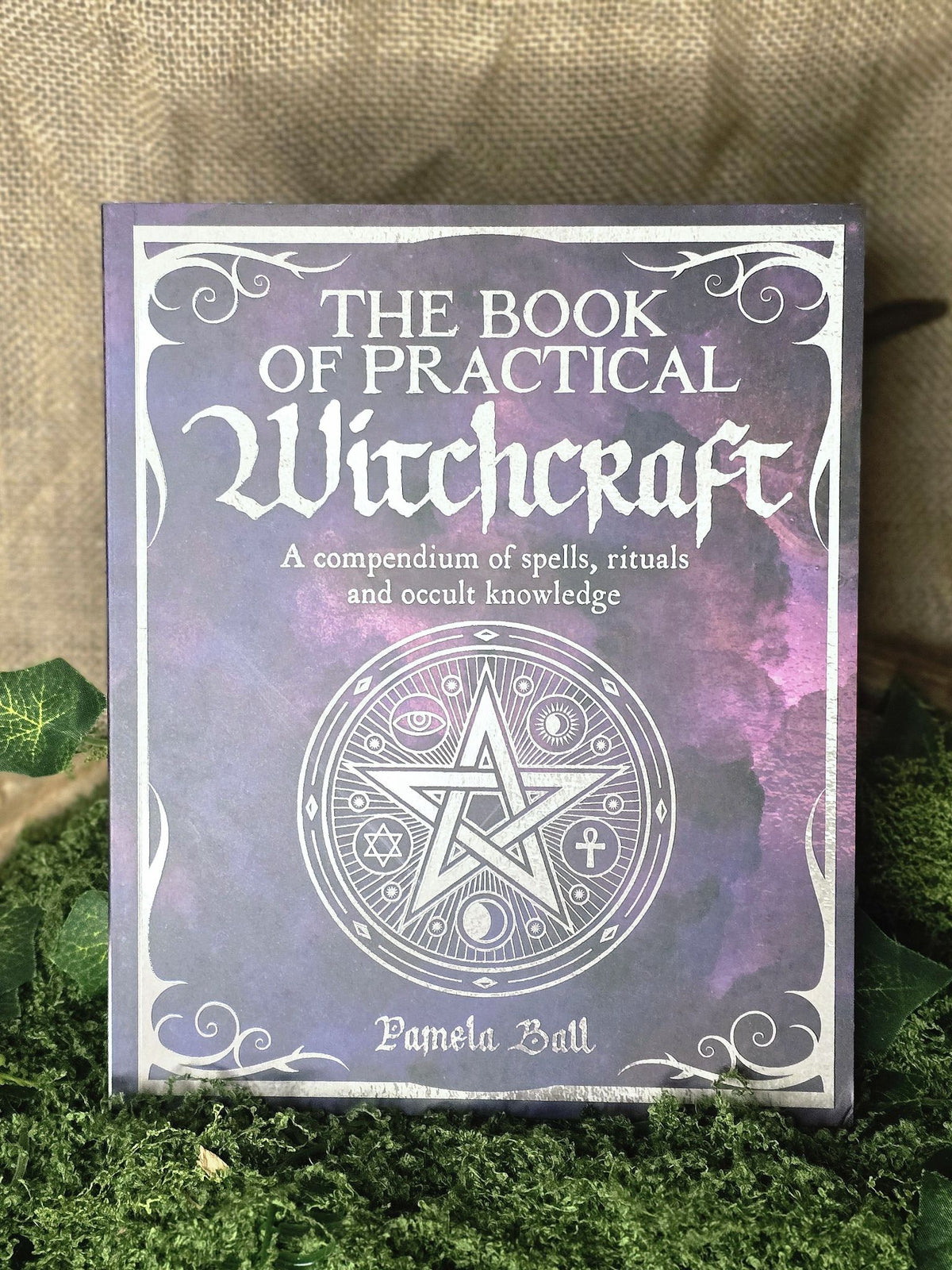 The Book of Practical Witchcraft
