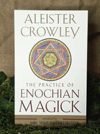 The Practice of Enochian Magick