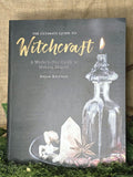 The Ultimate Guide to Witchcraft - A Modern-Day Guide to Making Magick