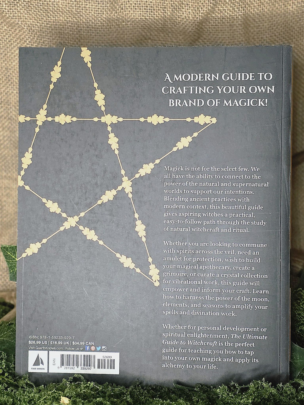 The Ultimate Guide to Witchcraft - A Modern-Day Guide to Making Magick