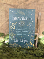 IntuWitchin- Learn to Speak the Language of the Universe and Reclaim Your Inner Magik englannin kielinen kirja, Inked Mystiqs noitapuodista