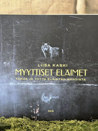 Myyttiset eläimet Liisa Kaski.