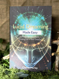 Lucid Dreaming Made Easy -&nbsp;A Beginner's Guide to Waking Up in Your Dreams, Charlie Morleyn englanninkielinen kirja.