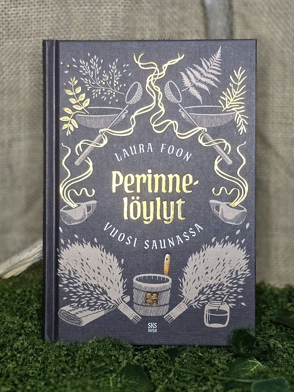 Laura Foonin kirja Perinnelöylyt