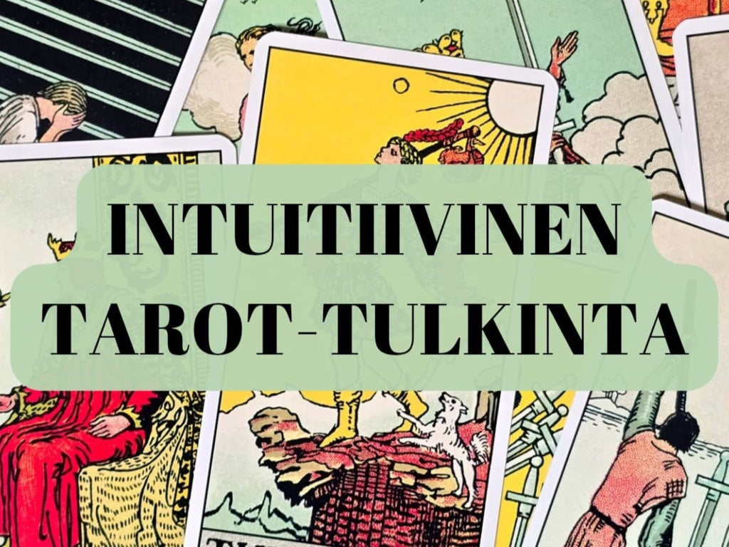 Intuitiivinen Tarot-tulkinta