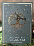 The Little Book of Paganism - A Modern Introduction to Ancient Spiritual Practices. Kirjoja englanniksi Inked Mystiqs noitakaupasta!