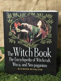 The Witch Book - The Encyclopedia of Witchcraft, Wicca, and Neo-paganism.